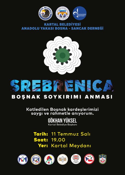 Srebrenitsa Boşnak Soykırımı Anma Töreni Kartal'da 

11 Temmuz 2023  Salı Akşamı Saat : 19.00 da Srebrenitsa Boşnak Soykırımı Anma Töreni Kartal Meydanında 

@Erden2Erdoan @gokhanyukselist @kartalbld 
#srebrenitsa #srebrenica #boşnak #SrebrenitsaAğlıyor