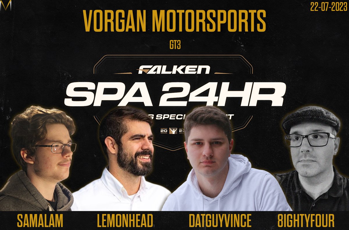 𝐒𝐏𝐀 𝟐𝟒𝐇

We are thrilled to announce our participation in Iracing's 24 hours of Spa event on the 22nd-23rd of July!

<a href="/SuperiorSamB/">Samalam</a> Lemonhead <a href="/DatGuyVince/">Vince</a> <a href="/EightyFOUR841/">EightyFOUR_84</a> will be sharing the seat of our team's GT3 car!

Another exciting 24 hour long journey to experience 💪