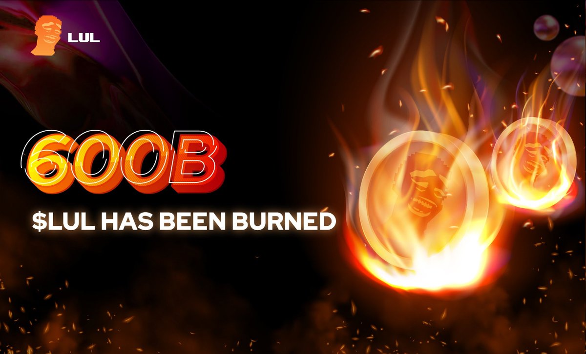 LULCoinCORE's tweet photo. 🎉 Big news for the $LUL community! We've just burned 600B tokens, that's 60% of the Total Supply! 🚀 No Public Sale 2, as we continue focusing on building value. 🔥🔥

Verify the transaction here: https://t.co/fQYjcaouof https://t.co/9WIzqMQNes