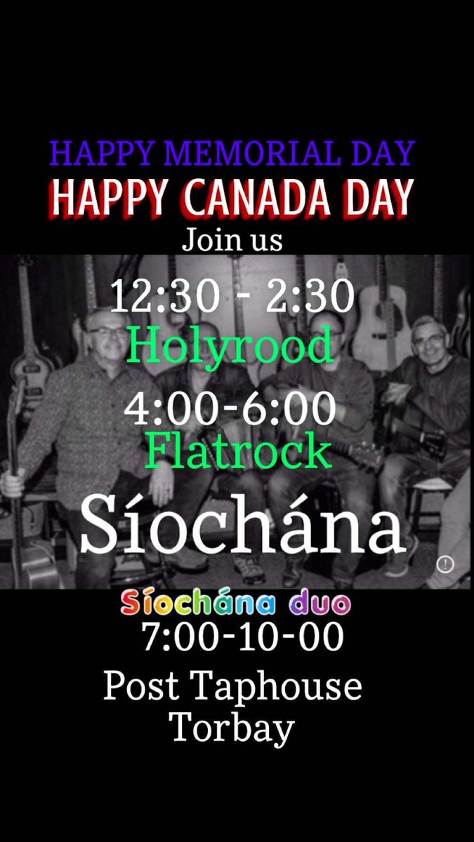 Happy Memorial Day &amp; Happy Canada. Day join me &amp; <a href="/SiochanaNL/">🍀 Síochána 🍀🇨🇦🇺🇦🇮🇪</a> today in @townofholyrood &amp; <a href="/TownofFlatrock/">Town of Flatrock</a> as we celebrate Canada Day. 
Tonight Wayne James and I finish the day at the #PostTaphouse in @torbaynl <a href="/HospitalityNL/">Hospitality NL</a> <a href="/NLLiveEvents/">NL Live Events</a> #Slainte