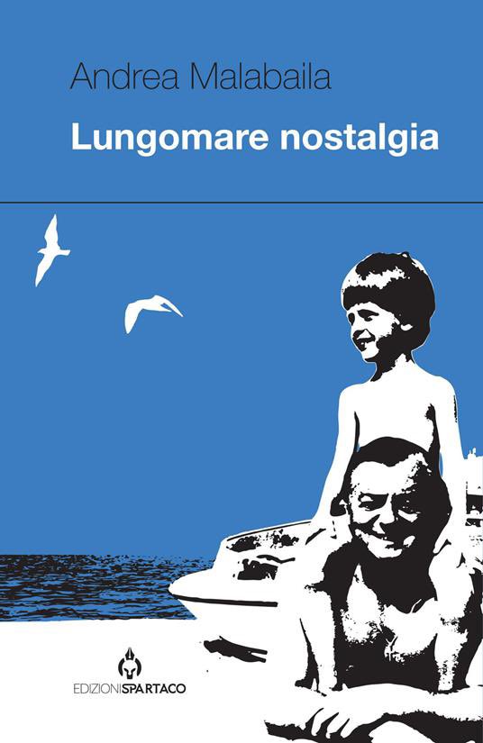 Lungomare Nostalgia
Recensione 🖌 thrillernord.it/lungomare-nost…
Lungomare Nostalgia è un libro che parla di sentimenti, della caducità dell’esistenza e delle cose veramente importanti nella vita. 

<a href="/EdizioniSpartac/">Edizioni Spartaco</a> #andreamalabaila #lungomarenostalgia #narrativ