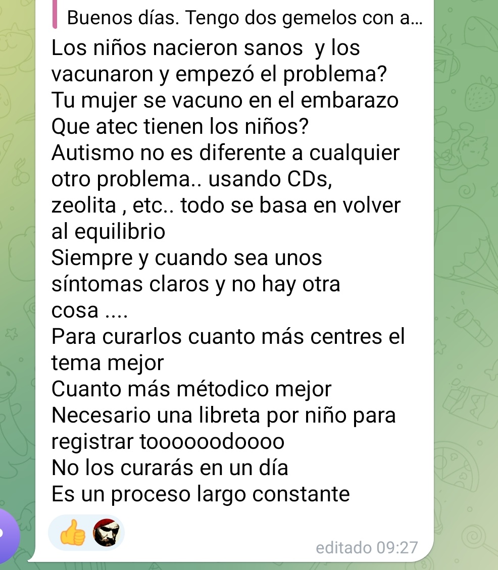 OFFICIALMAYE010's tweet photo. Niños con #autismo en peligro en España. Ayer, un padre "pedía ayuda" así en un grupo de Telegram. Quiere "curarlos" con #CDS (#DióxidoDeCloro). ¿Alguien puede hacer algo?
@sanidadgob @CGCOM_Esp @policia @guardiacivil @DelitosCiber @Autismo_Espana @ApnaAutismo
#StopPseudociencias https://t.co/LIo5Ab8zdm