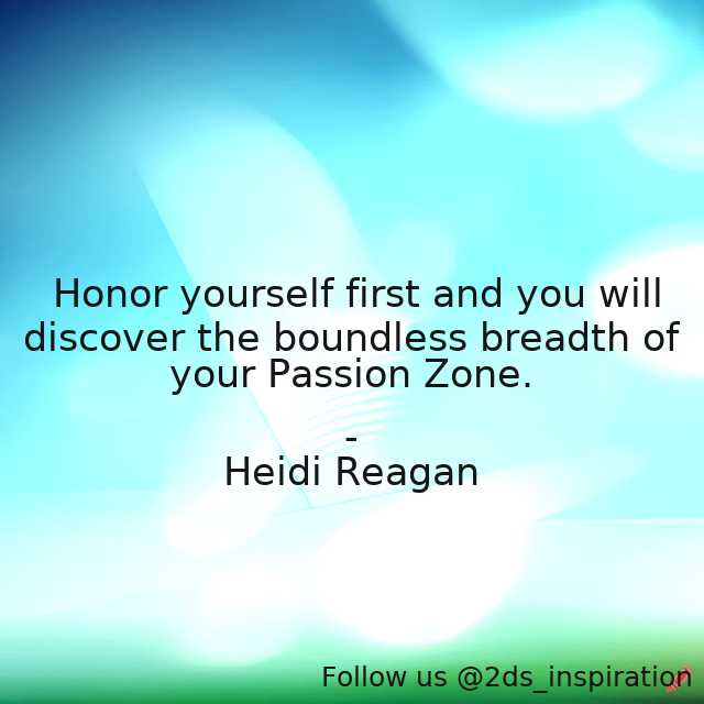 Author - Heidi Reagan

#137454 #quote #bold #discoveryofoneself #empowerment #empowermentofwomen #honor #passion #selflove #worthiness