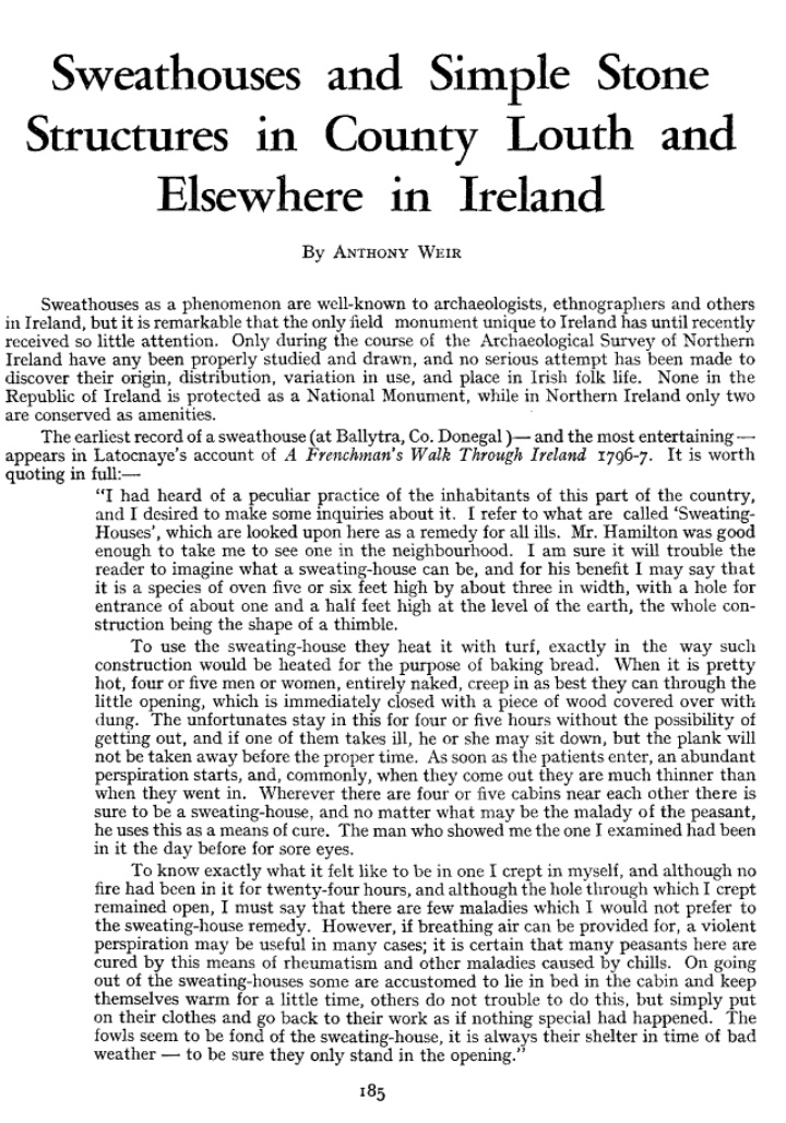 The Irish Sweat House.
Via Journal of the County Louth Archaeological and Historical Society.
+ Sligo Heritage Office.
#Sligo #HeritageCouncil #FadoArcheology #IRL #History #Culture @HeritageHubIRE @UNESCO
