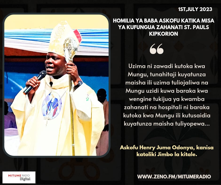 Homilia ya Baba Askofu Henry Juma Odonya.