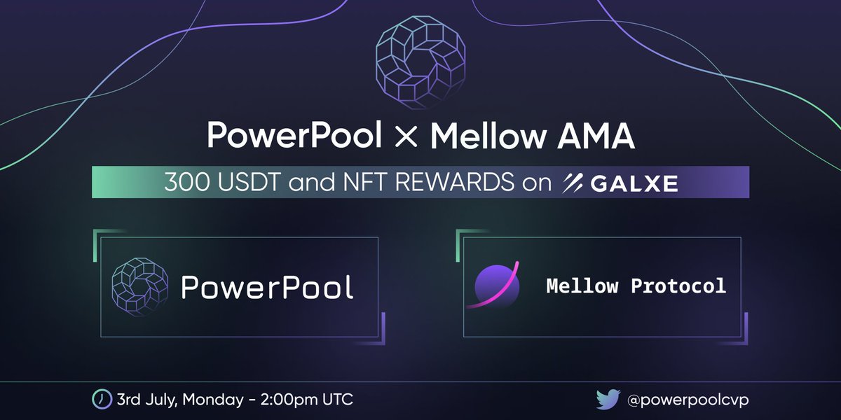 You all are invited to our next #AMA !
<a href="/powerpoolcvp/">PowerPool</a> &amp; <a href="/mellowprotocol/">Mellow</a> Spaces #AMA 🎧 

- July 3rd, 2pmUTC
- Venue: x.com/i/spaces/1vOGw…

<a href="/Galxe/">Galxe</a> Campaign with 300 $USDT and OAT:
galxe.com/PowerPool/camp…

We'll discuss about #PowerPool and #Mellow products&amp;strategies and many