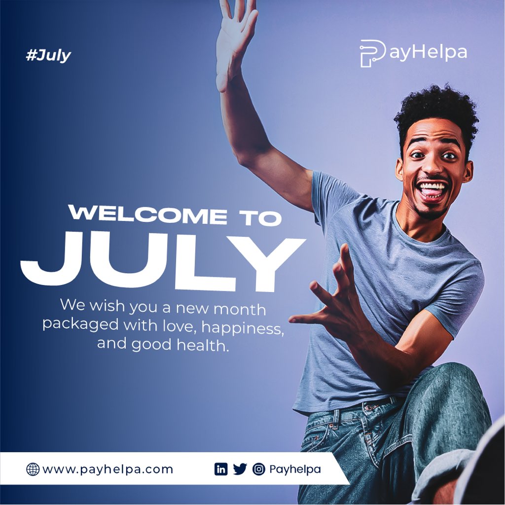 PayHelpa's tweet photo. Happy New Month from all of us at PayHelpa. We wish you the very best of the month🥰

#payhelpa #july https://t.co/nwyzBGb77r