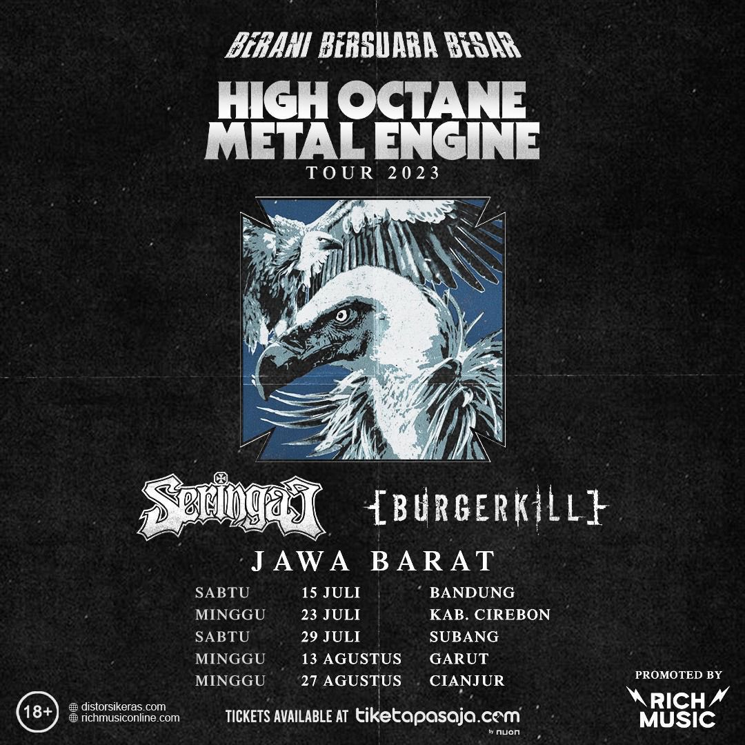 High Octane Metal Engine Tour 2023. Seringai &amp; Burgerkill. Jawa Barat fixed. beli tiket disini: 
t.ly/HhiOt