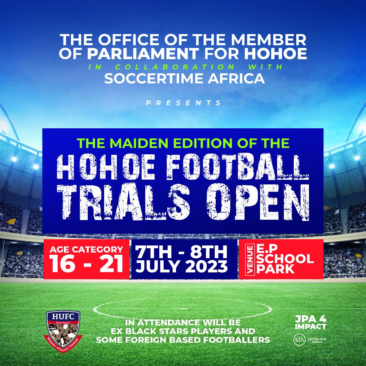 DO YOU WANT TO PLAY FOR HOHOE UNITED FOOTBALL CLUB? 

ARE YOU BETWEEN THE AGES OF 16 AND 21? 
Be present at the E.P Park, Hohoe on the 7th and 8th of July ( Friday &amp; Saturday) and take part in the scouting and trials session.
Ex-Bkack stars players and some foreign-based players.