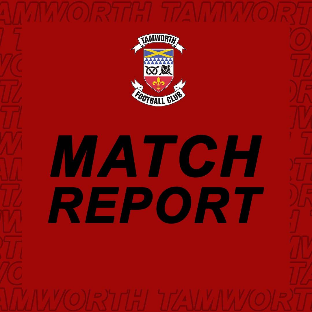 Tamworth Football Club on Twitter "Catch up with the first match report of the 202324 pre