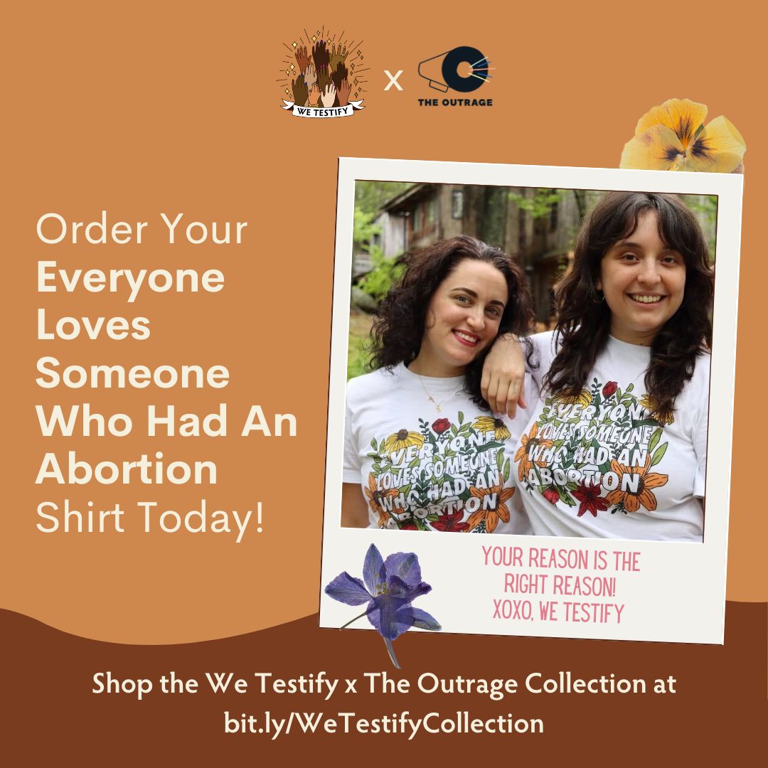 Continue supporting abortion access and storytellers all summer long by shopping our collection with @its_the_outrage! Order yours today by visiting bit.ly/WeTestifyColle… 🌞💛✨