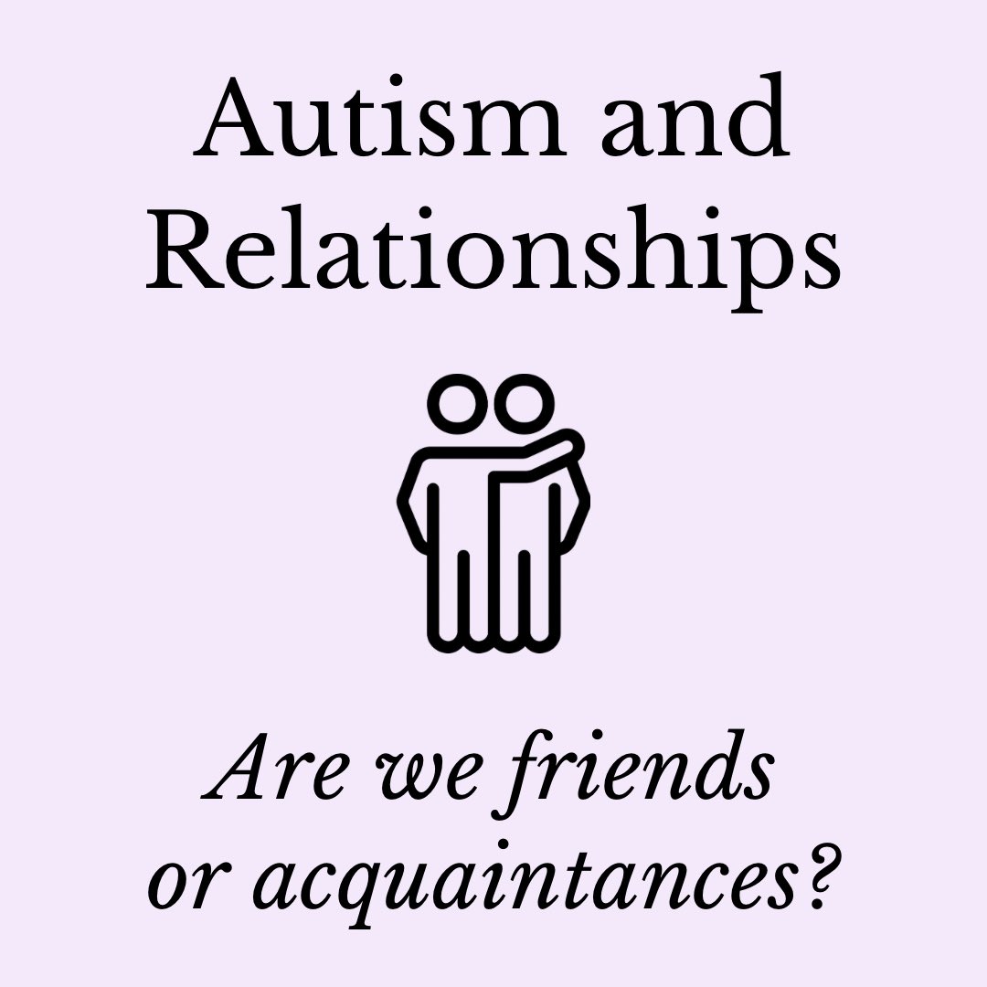 AutisticCallum_'s tweet image. Many autistic people find it hard to tell the difference between a friend and an acquaintance. Here is a 🧵 to help you tell the difference.