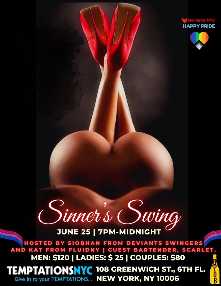 Sinner's Swing Sunday! Pride weekend party! 6/25! 7pm-12am! 
Temptations 108 Greenwich street 6th floor entrance 
DeviantSwingers@Gmail.com
#Gangbang #SwingersParty #SexPositive #GroupPlay #NYC #SwingesLifesryle #Orgy #FootFetishNation #Cuckolding  #Spanking