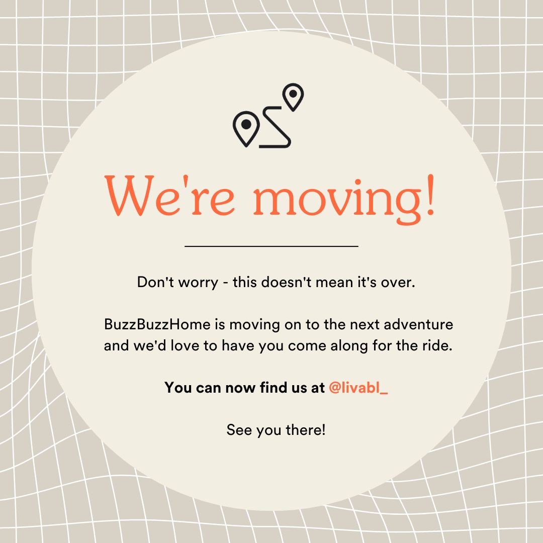 We’re moving, but this isn’t the end! 

Check out what we've been up to <a href="/Livabl_/">Livabl</a>