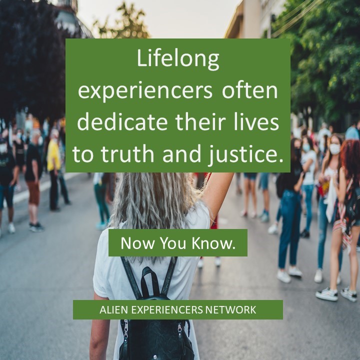 Lifelong experiencers often dedicate their lives to #truth and #justice. 

#AlienExperiencersNetwork #AncientAliens #Changemakers #Contactees #RRBC #uaps #ufotwitter #ufotwitterweek