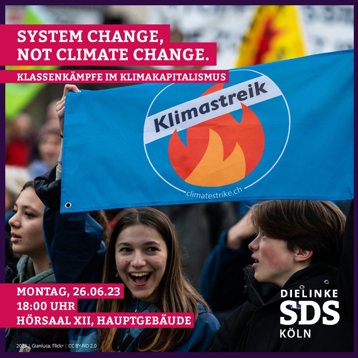 SDSKoeln's tweet photo. 🌍System Change, not Climate Change🚩.
Klassenkämpfe im Klimakapitalismus

Wir laden zum Vortrag: "Klassenkämpfe im Klimakapitalismus" ein. Stattfinden wird er nächsten Montag am 26.06.23 um 18 Uhr statt.
Wann: 26.06.2023, 18 Uhr
Wo: Hörsaal XII, Hauptgebäude
1/2 https://t.co/yLVgeLtlu5