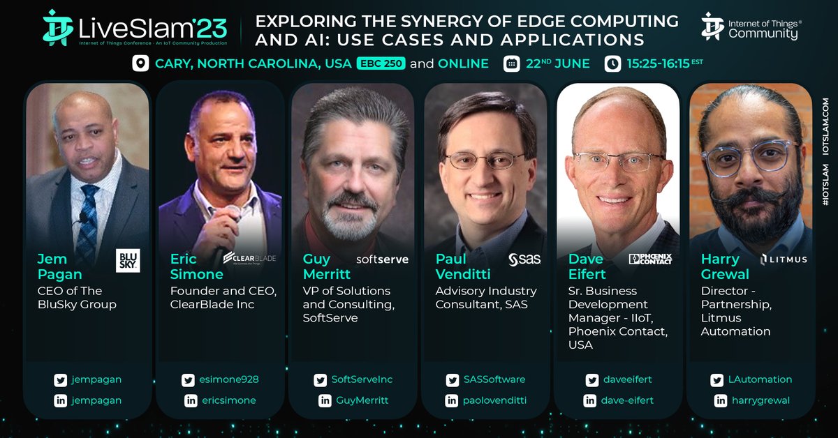 2 Days to go before #IoTCommunity #CECoE panel of experts; @esimone928, Guy Merritt, @DaveEifert, @Paulvenditti3, Jem Pagan & Harry Grewal, explore the synergy of edge computing and AI, focusing on real-world use cases & applications.
June 22, @SASsoftware HQ, Cary, NC
#IoTSlam