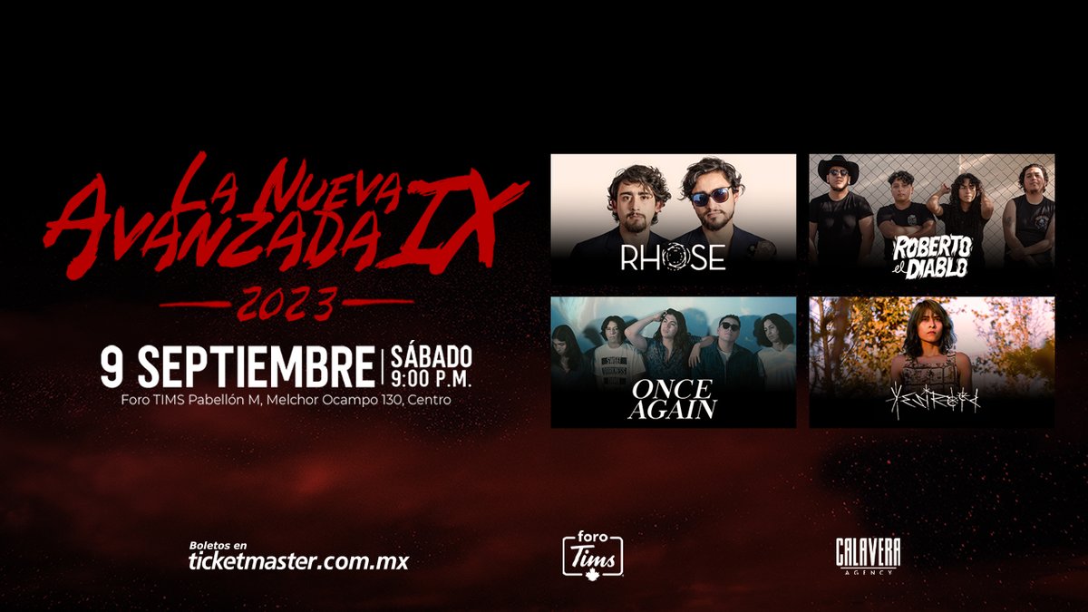 Rhose, Once Again, Roberto El Diablo y YesiRood llegan a nuestro escenario como parte de La Nueva Avanzada 9 con lo mejor del nuevo sonido del rock alternativo. 🤟🎸

📅Este 9 de Septiembre a las 9PM.

🎟Boletos:
🔴En taquillas del Foro Tims
🔴En línea: bit.ly/NuevaAvanzada9…