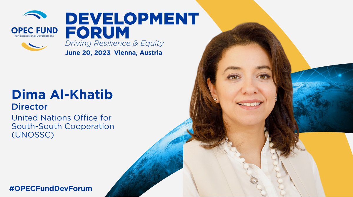 📌 @UNOSSC Director @DimaAlKhatib1 will highlight #SouthSouth regional collaboration as a catalyst for scalable development solutions at @TheOPECFund’s 2023 Development Forum this Tuesday!

🗓️ 20 June 2023, 11:30 am Vienna time
✍🏽 events.opecfund.org/register
👉🏽 #OPECFundDevForum