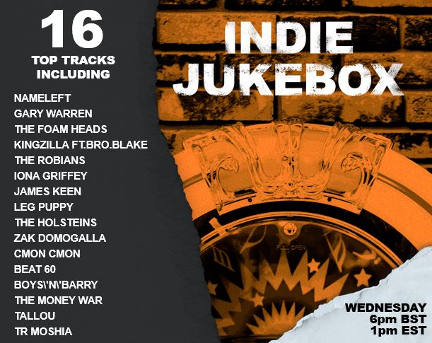 NEW #INDIE on the JUKEBOX WEDNESDAY 6pm BST (2pm ET, 11am PT) @Nameleftband @FoamHeadsUK @KingZiL51209018 @therobians @ionagriffey @jameskeenmusic @Legpuppymusic @HolsteinsMusic @zakdomogalla @cmoncmonband @Beat60music + more! radiowigwam.co.uk