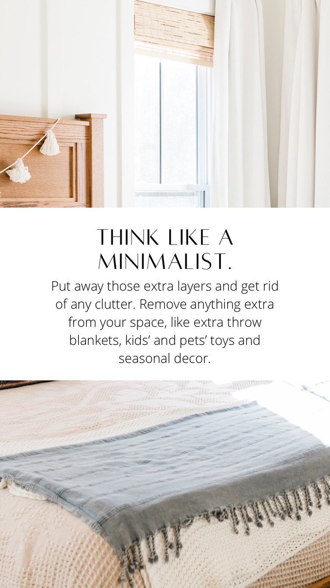 🪴 Think like a minimalist.

Put away those extra layers and get rid of any clutter. Remove anything extra from your space, like extra throw blankets, kids’ and pets’ toys and seasonal decor.

#Minimalism #homedecortips