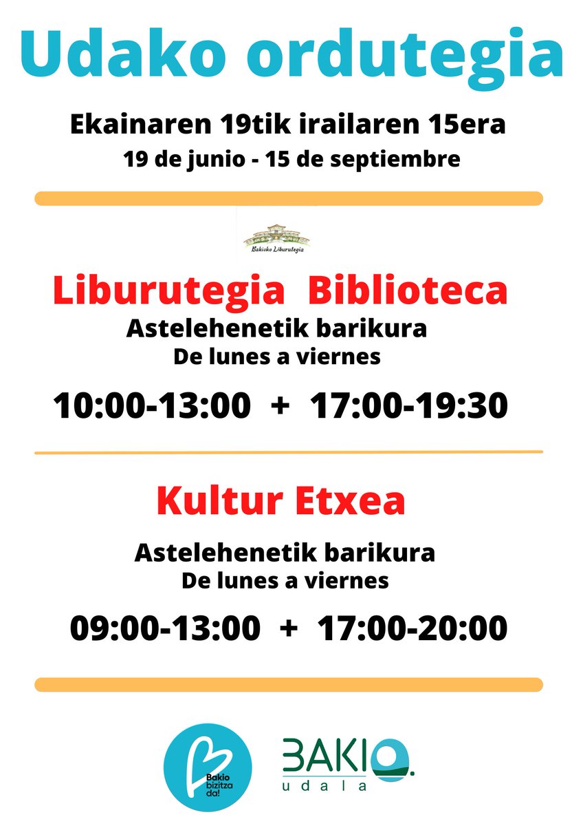 #UdakoOrdutegia #Bakiokoliburutegia Gaurtik irailaren 15era arte/#Horariodeverano en la biblio. No cerramos en todo el verano y abrimos 2 mañanas más