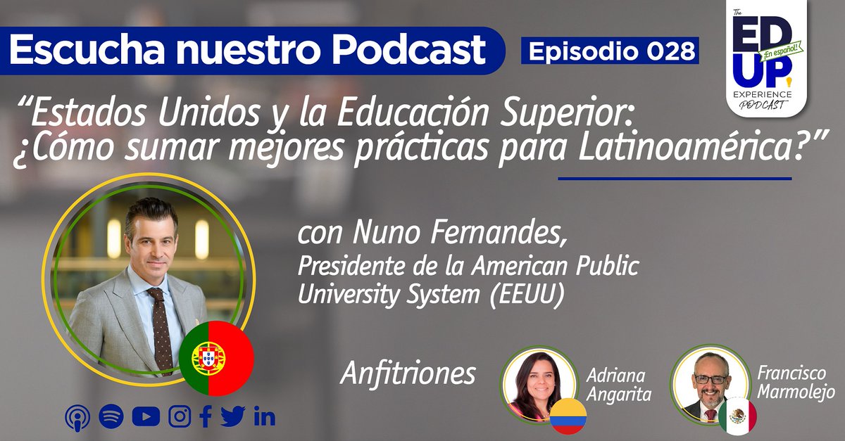 🔵⚡️Comienza la semana con Ep28 #EdUpEspañol: “EEUU y Educ. Superior: ¿Cómo sumar mejores prácticas para Latinoamérica?”, Nuno Fernandes, Pres. <a href="/AmericanPublicU/">American Public U</a> <a href="/APUSPRteam/">APUS PublicRelations</a>
🎙️Con <a href="/aangarit/">Adriana Angarita</a> y <a href="/FJ_Marmolejo/">FranciscoMarmolejo</a> 
👉Spotify spoti.fi/3j4NRfi
👉Apple Podcast apple.co/3ZOi0jx