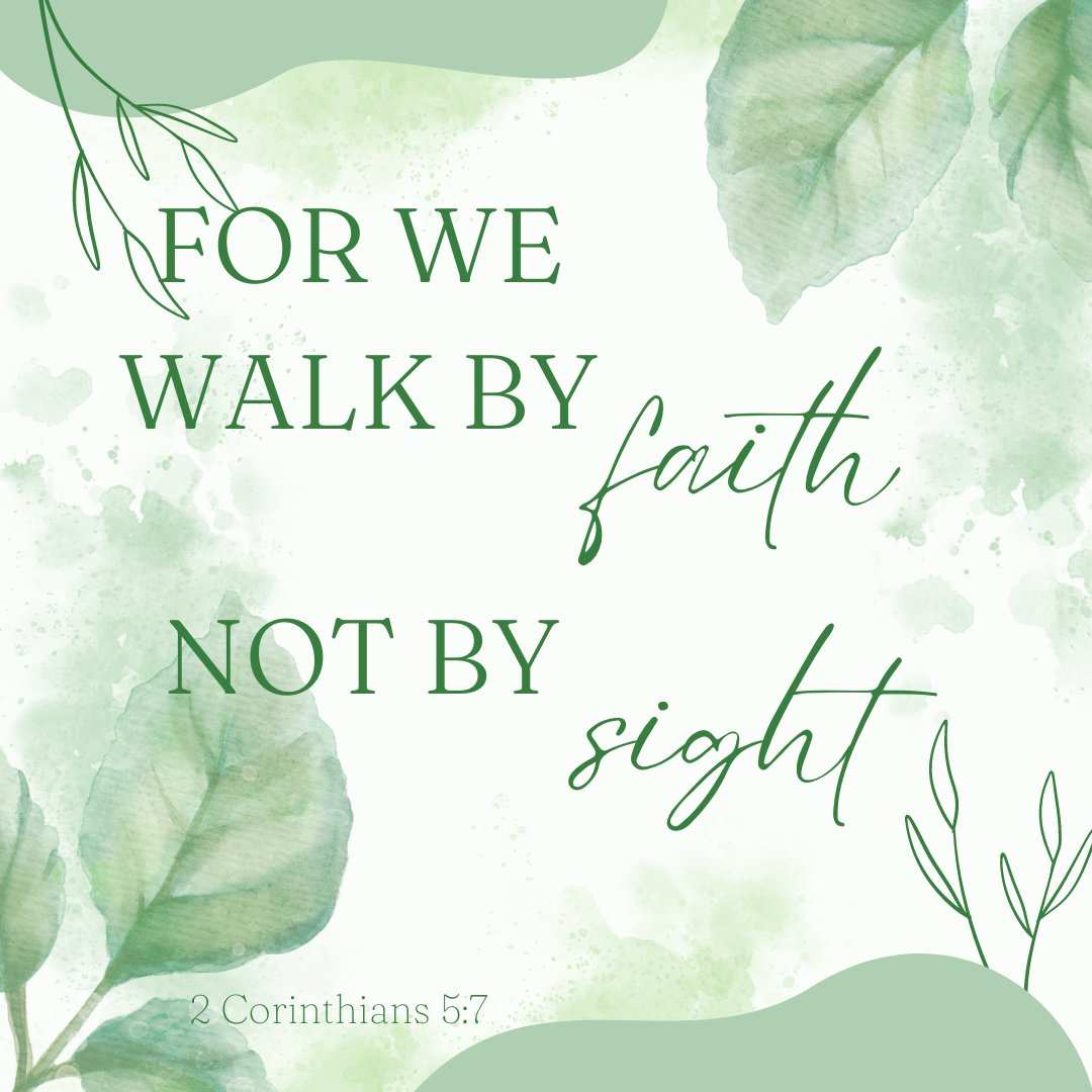 "For we walk by faith, not by sight." 2 Corinthians 5:7

#elcayouth #verseoftheday #2corinthians5
