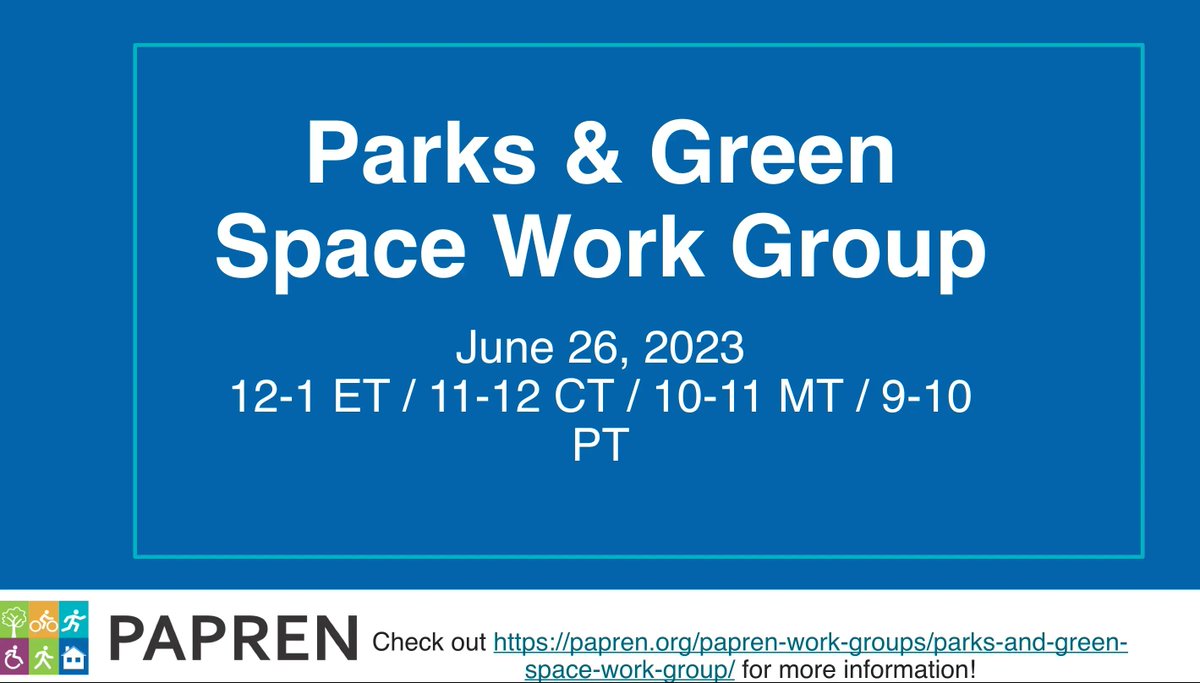 Join us next Monday, June 26th for our Parks &amp; Green Space Work Group!
#PAPRENParksGreenSpace 
#ActivePeople
<a href="/jfchriqui/">Jamie Chriqui</a>
<a href="/CDC_DNPAO/">CDC DNPAO</a>