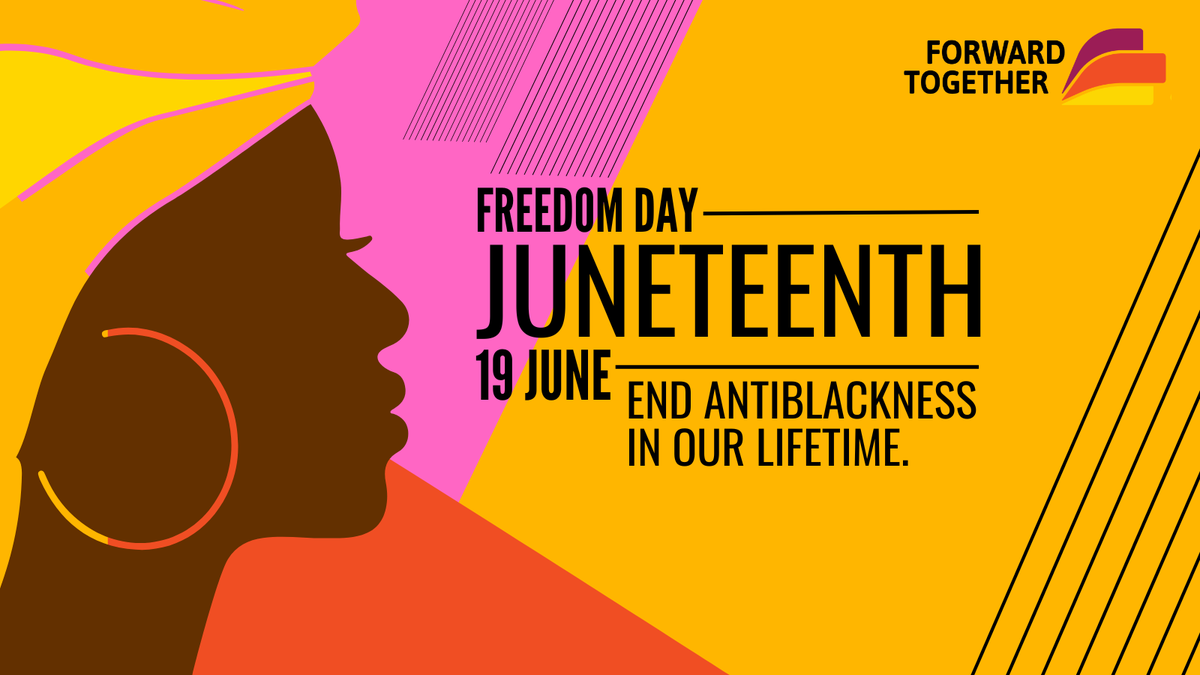 FwdTogether's tweet photo. We celebrate and honor Juneteenth because enslaved Black people were emancipated on June 19th, 1865.  While freedom in this world still has limitations for Black people at every margin and intersection, we celebrate a major milestone in history. #Juneteenth2023 https://t.co/erGYIIpwox