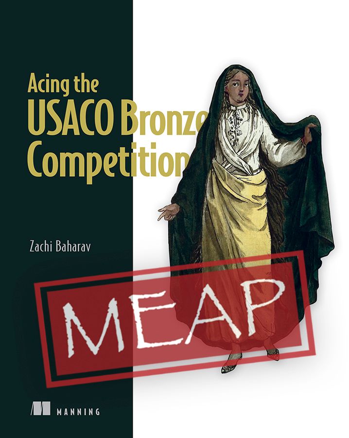 ManningBooks's tweet photo. 📣Deal of the Day📣
Today, June 19, Acing the USACO Bronze Competition and selected titles : https://t.co/DcpsoLASzY
#USACO #Competitiveprogramming #learnprogramming https://t.co/wQ54OLSqCB