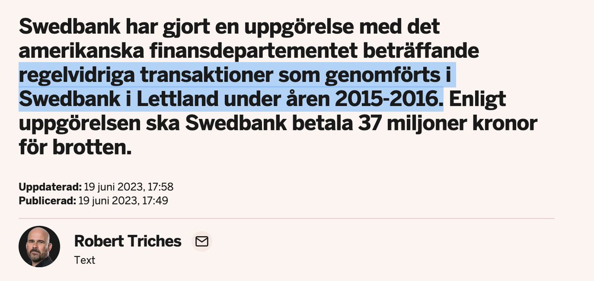 'regelvidriga transaktioner som genomförts i Swedbank i Lettland under åren 2015-2016.'