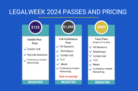 Last Call! Get your #Legalweek24 registration badge today. The current rate ends Tomorrow, June 23!!  bit.ly/3MQnaqa