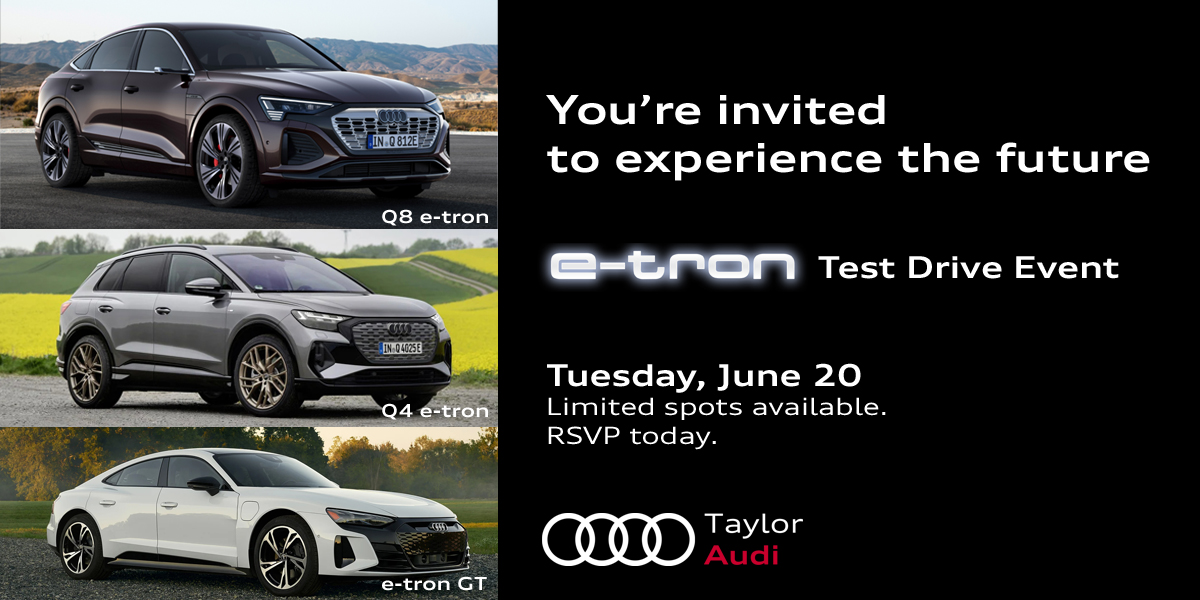 Taylor_Audi's tweet photo. Here's your chance to experience the thrill of an electric vehicle! Taylor Audi is inviting you to experience it first-hand. Test drive the Q4, the all-new Q8 or the thrilling e-tron GT.  RSVP for our e-tron clinic on Tuesday, June 20th. Spots are limited, so RSVP today! ⚡⚡⚡⚡ https://t.co/npybpwrq2U