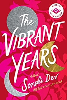AnneLeBlanc2's tweet photo. I usually post kids' books but this time I'm recommending a 'grown up' book! The Vibrant Years by @Sonali_Dev is part of @mindykaling's #BookStudio 3 generations of women of Indian descent are following their dreams. There are rough patches & tears but overall laughter and joy! https://t.co/jKxdjkyS2g