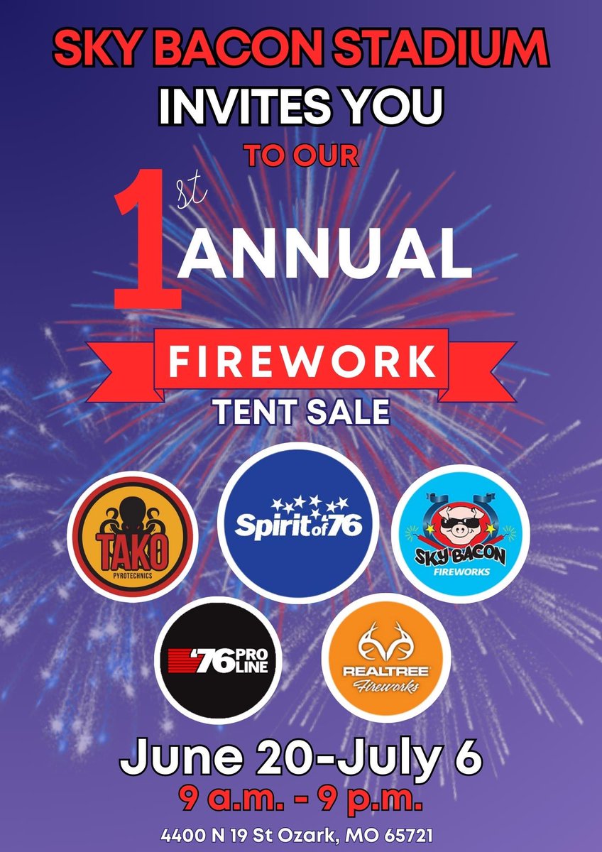 Our friends at Sky Bacon Stadium invite YOU to their first annual firework tent sale!