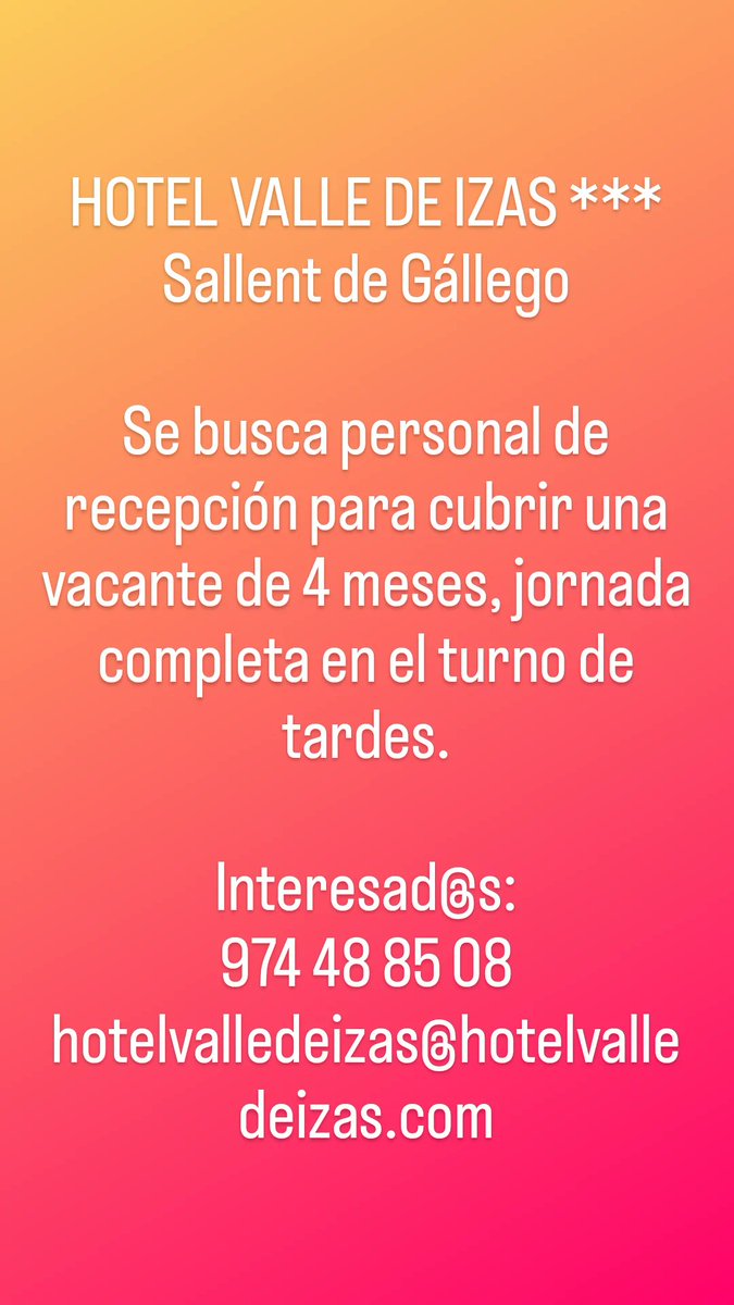 Vacante de empleo
#Sallentdegallego 
#Valledetena
#Huesca 
#Aragon
