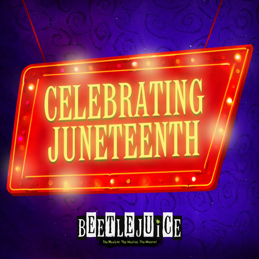 RT @BeetlejuiceBway: We're saving the puns and jokes for another day-o, today is all about recognizing Juneteenth. https://t.co/fFfdDJRUrA