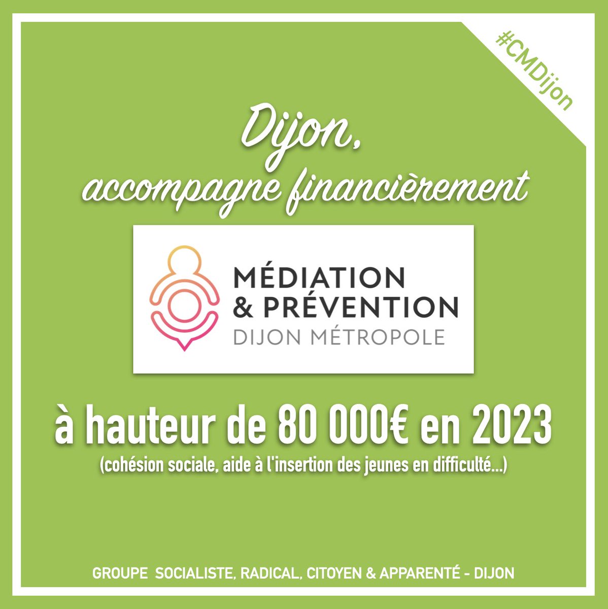 La ville de <a href="/dijon/">Ville de Dijon</a> attribue une subvention à hauteur de 80 000€ au dispositif de prévention spécialisée, assuré par l’association Médiation Prévention Dijon Métropole. Il permet d’assurer la cohésion sociale, de favoriser l’insertion des mineurs les plus en difficulté.

#CMDijon