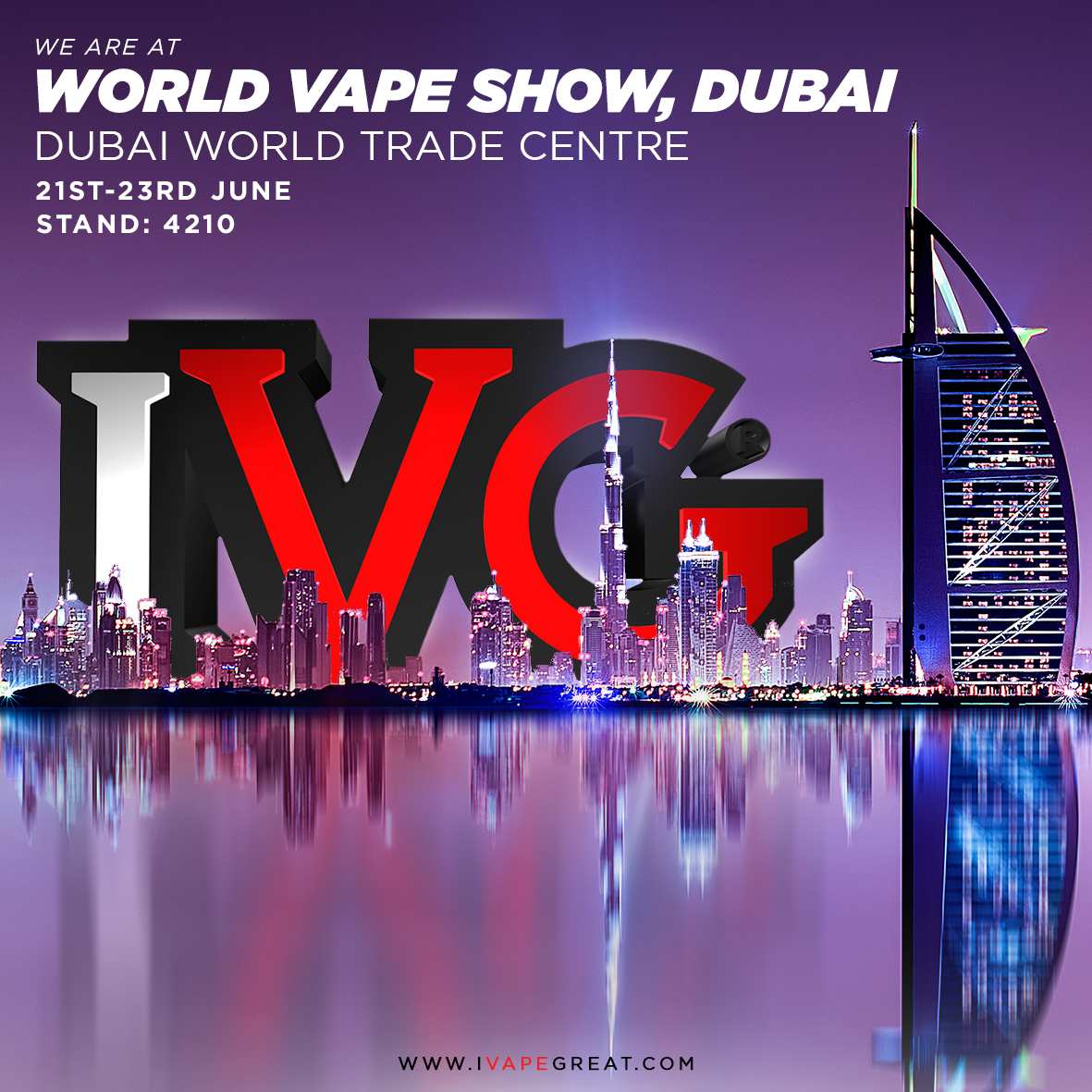 Hello, Dubai!
We're attending the #WorldVapeShow on June 21st until June 23rd. Come down to stand 4210. See you there. 👏

#ivapegreat #IVGsalt #IVGbar #nicsalt #quitsmoking #expo #ivg2400