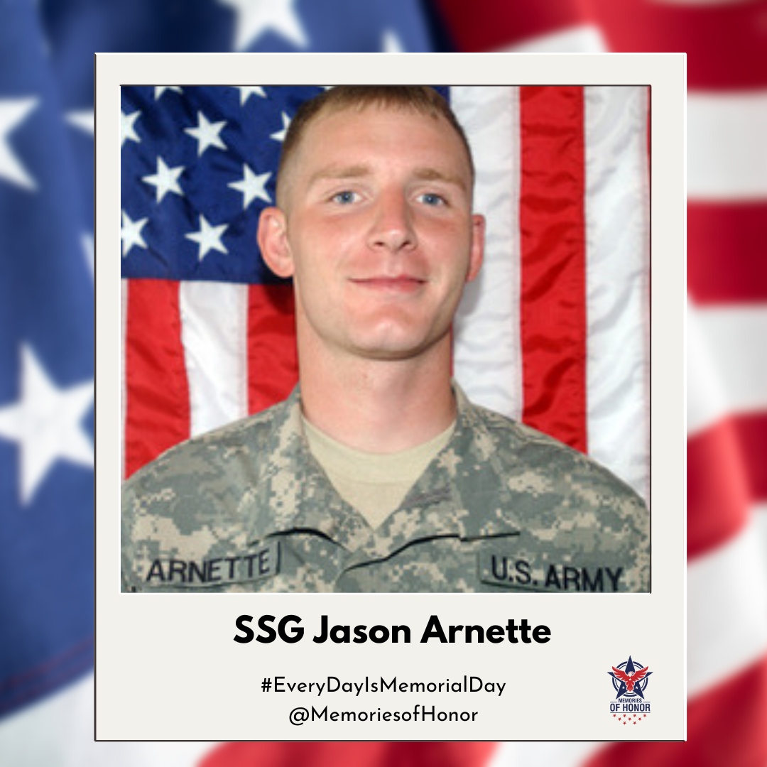 Today we honor the service, sacrifice, and life of SSG Jason Arnette. Gone but never forgotten. 

#EveryDayIsMemorialDay
#MemoriesofHonor 
#WeRemember