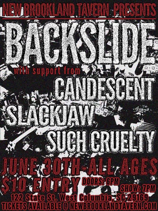 slackjawmetal's tweet image. 🚨 SHOW ANNOUNCEMENT 🚨 We’re super happy to open for our friends in @backslidega with support from @CandescentSC &amp;amp; Such Cruelty at New Brookland Tavern on June 30th in Columbia, SC! Tickets here! - eventbrite.com/e/backslide-ca…