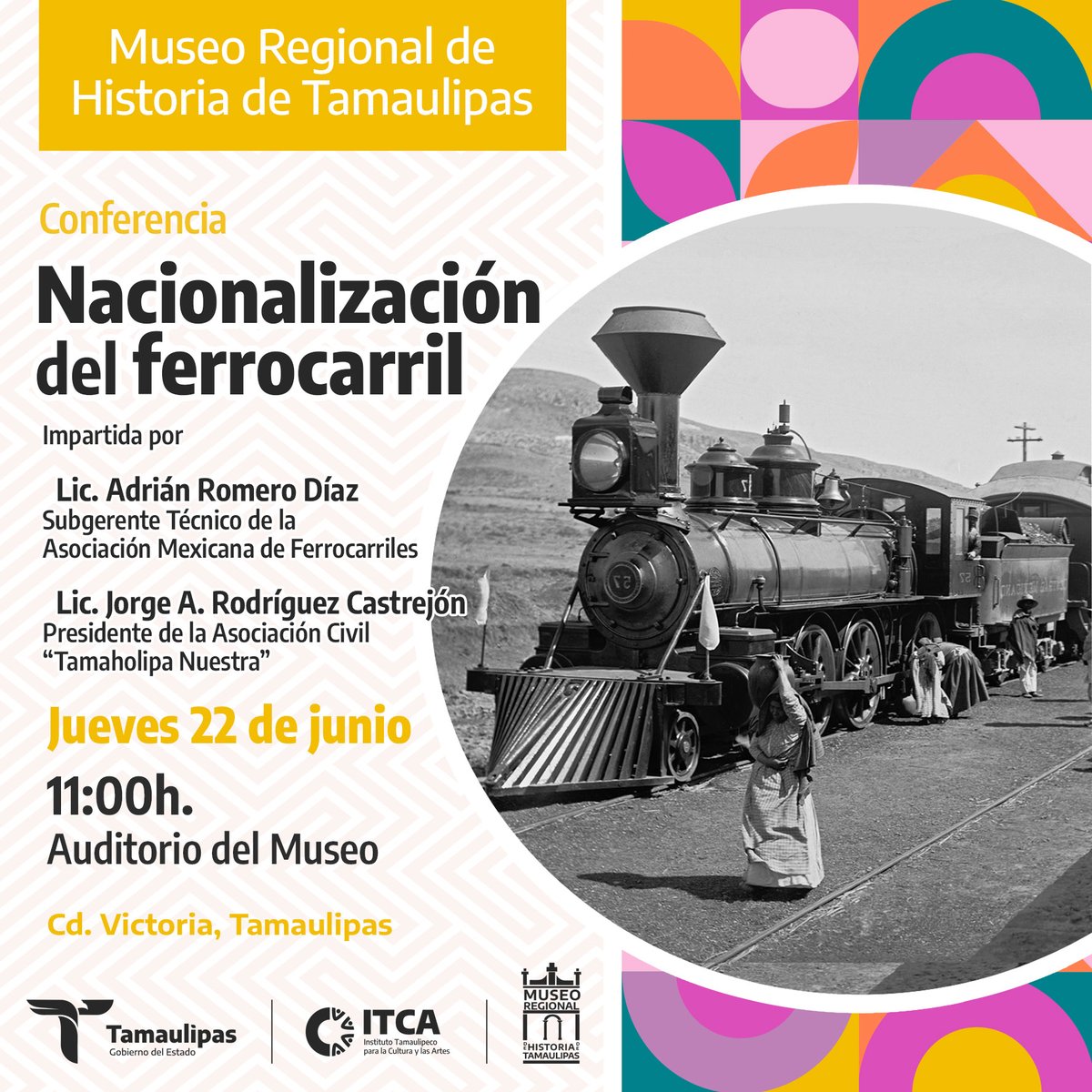 El #MuseoRegional te invita a asistir a la conferencia 'Nacionalización del Ferrocarril', en la que podrás conocer más sobre este hecho que marcó la historia de México, de voz de expertos en la materia 🏫  #CdVictoria 
#EntradaGratuita