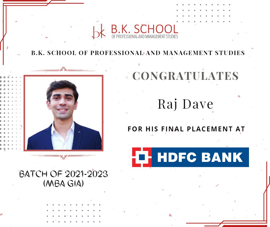 B.K. School of Professional and Management Studies (Grant-in-aid) would like to congratulate its Student for getting Final Placement at HDFC Bank.

#bkspms #BKSchoolOfProfessionalAndManagementStudies_GIA #gia #mba #gujaratuniversity #campusplacement #kinjaldesai  #hdfcbank
