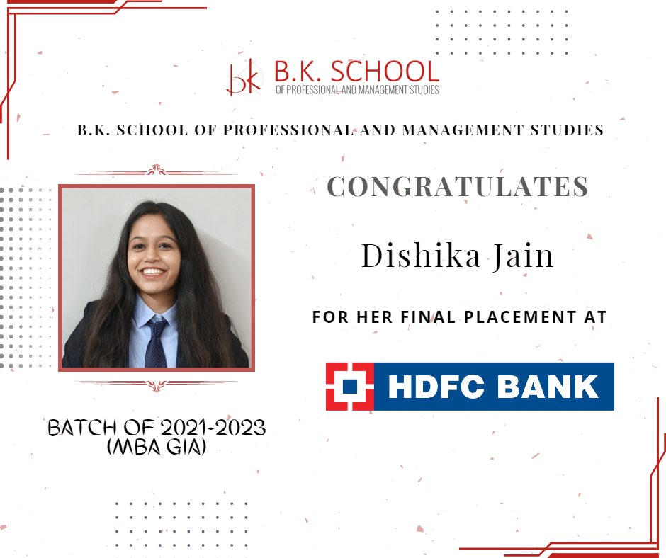 B.K. School of Professional and Management Studies (Grant-in-aid) would like to congratulate its Student for getting Final Placement at HDFC Bank.

#bkspms #BKSchoolOfProfessionalAndManagementStudies_GIA #gia #mba #gujaratuniversity #campusplacement #kinjaldesai  #hdfcbank