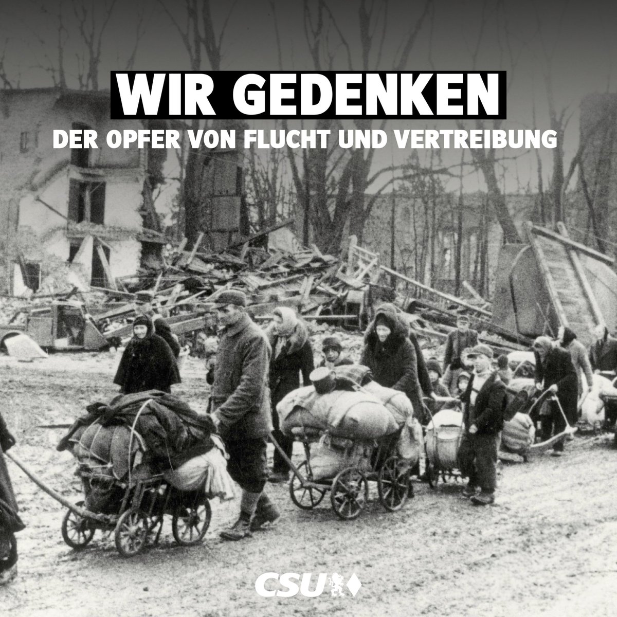 CSU's tweet photo. Wir gedenken heute der Opfer von Flucht und Vertreibung. Dieser Tag erinnert uns an alle Schicksale und das große Leid der Heimatvertriebenen, die wir nie vergessen dürfen. Der Gedenktag sendet eine klare Botschaft des Friedens, der Völkerverständigung und der Versöhnung. https://t.co/Xo7a6nihAN