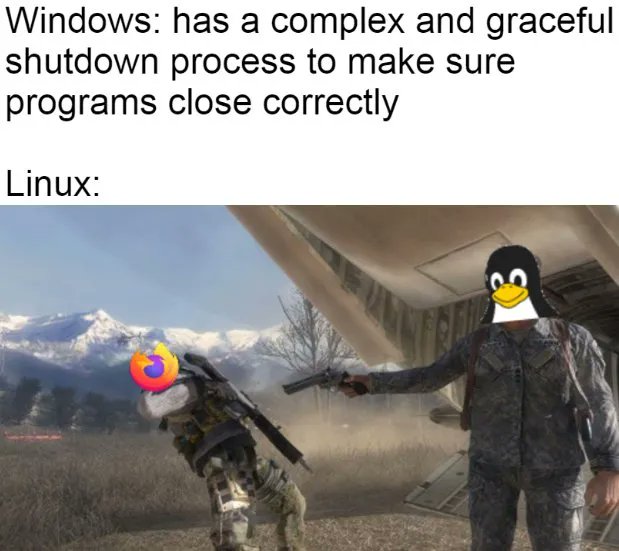 Linux be like: Die