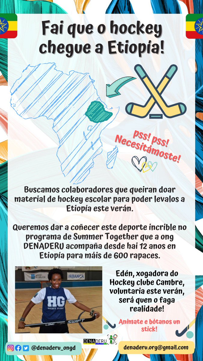 🏑 A ONG <a href="/denaderu/">Denaderu</a> pon en marcha unha campaña para levar o hóckey a Etiopía. 

👉 A xogadora do <a href="/HockeyCambre/">Hockey Cambre</a>, Edén Avecilla, achegaralle aos rapaces etíopes o material este verán.

👀 Buscan colaboradores que doen material, se podes axudar ponte en contacto coa entidade!