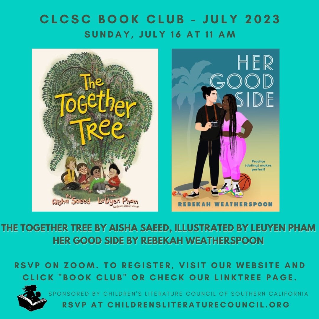 CLCSC (@childlitcouncil) on Twitter photo Register to join the CLCSC Book Club virtual meeting on Sun, 7/16 at 11 am Pacific to discuss THE TOGETHER TREE by <a href="/aishacs/">Aisha Saeed</a> & illustrated by LeUyen Pham, and HER GOOD SIDE by @RdotSpoon! 📚 glendaleusd.zoom.us/meeting/regist… #CLCSCBookClub Register to join the CLCSC Book Club virtual meeting on Sun, 7/16 at 11 am Pacific to discuss THE TOGETHER TREE by <a href="/aishacs/">Aisha Saeed</a> & illustrated by LeUyen Pham, and HER GOOD SIDE by @RdotSpoon! 📚 glendaleusd.zoom.us/meeting/regist… #CLCSCBookClub