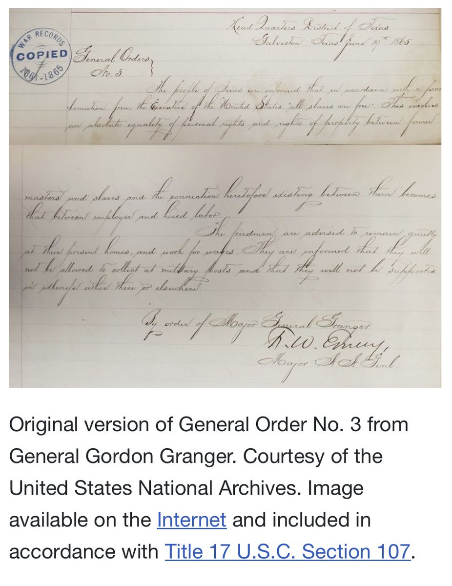 June 19, 1865. “The people of Texas are informed that, in accordance with a proclamation from the Executive of the United States, all slaves are free.” tshaonline.org/handbook/entri…